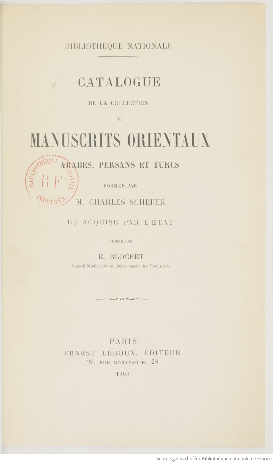 Catalogue de la collection de manuscrits orientaux, arabes, persans et turcs